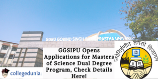 GGSIPU Opens Applications for Masters of Science Dual Degree Program, Check Details Here!